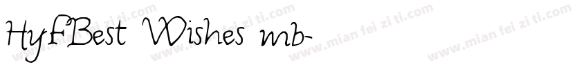 HyFBest Wishes mb字体转换